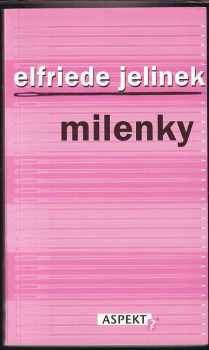 Elfriede Jelinek: Milenky
