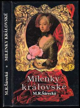 Maryša Šárecká-Radoňová: Milenky královské