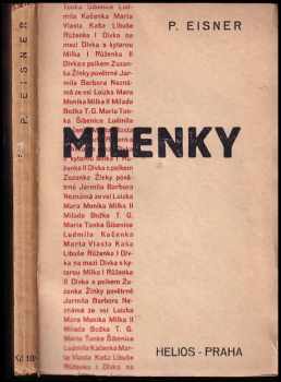 Milenky : (Německý básník a česká žena) - Pavel Eisner (1930, Miloslav Dolínek) - ID: 313672