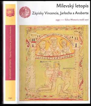 Milevský letopis : zápisky Vincencia, Jarlocha a Ansberta