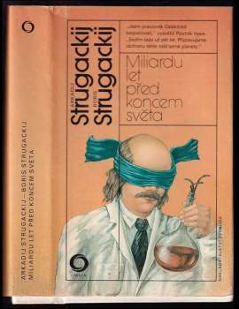 Miliardu let před koncem světa - Arkadij Natanovič Strugackij, Boris Natanovič Strugackij (1985, Svoboda) - ID: 765377