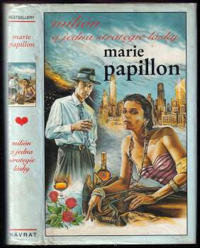 Marie Papillon: Milión a jedna strategie lásky