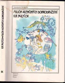 Milión Alenčiných dobrodružství - Kir Bulyčev (1989, Svoboda) - ID: 713748