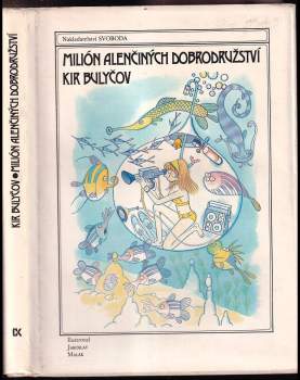 Milión Alenčiných dobrodružství - Kir Bulyčev (1989, Svoboda) - ID: 829276