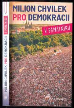 Nikola: Milion chvilek pro demokracii v památníku