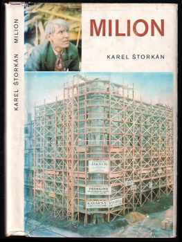 Milion - Karel Štorkán (1976, Středočeské nakladatelství a knihkupectví) - ID: 480592