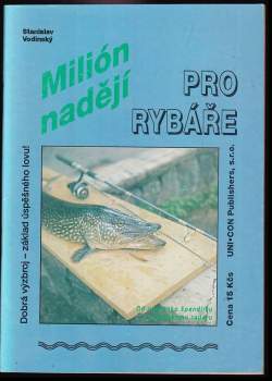 Milión nadějí pro rybáře