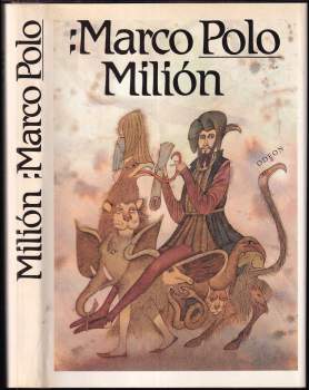 Milión, neboli, O zvycích a poměrech ve východních krajích