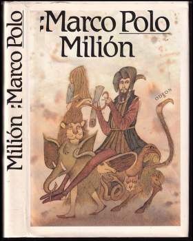 Milión, neboli, O zvycích a poměrech ve východních krajích - Marco Polo (1989, Odeon) - ID: 796700