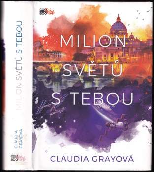 Claudia Gray: Milion světů s tebou