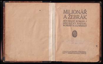 Robert H Cowdrey: Milionář a žebrák