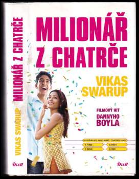 Vikas Swarup: Milionář z chatrče