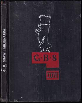 Bernard Shaw: Milionářka