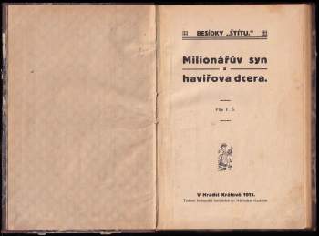 František Šupka: Milionářův syn a havířova dcera