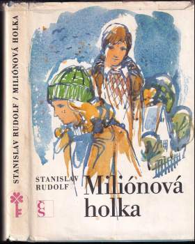 Stanislav Rudolf: Miliónová holka