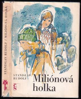 Stanislav Rudolf: Miliónová holka