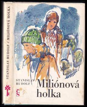 Stanislav Rudolf: Miliónová holka
