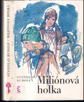 Stanislav Rudolf: Miliónová holka