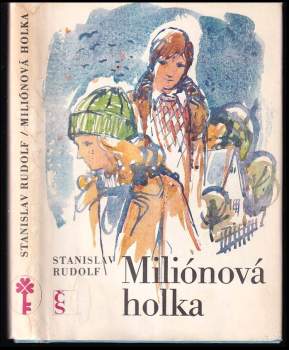 Stanislav Rudolf: Miliónová holka