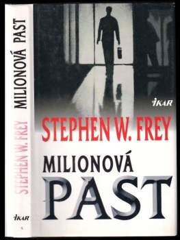 Stephen W Frey: Miliónová past