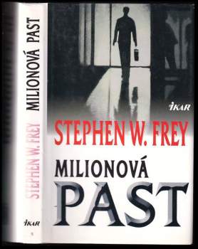 Stephen W Frey: Miliónová past
