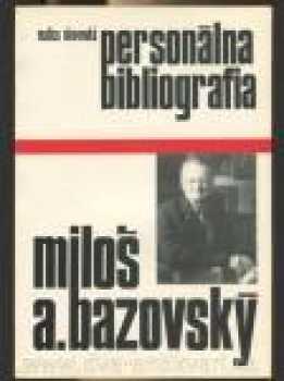 Miloš Alexander Bazovský