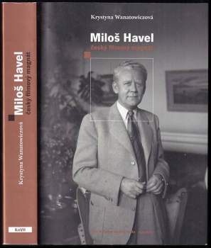 Krystyna Wanatowiczová: Miloš Havel
