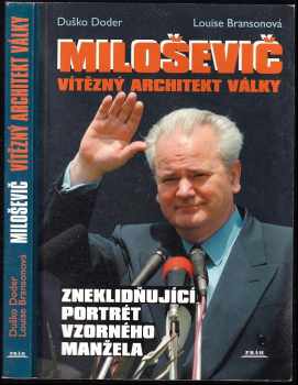 Dusko Doder: Miloševič
