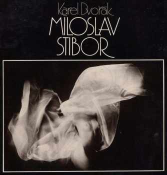 Karel Dvořák: Miloslav Stibor