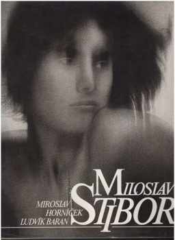 Miroslav Horníček: Miloslav Stibor