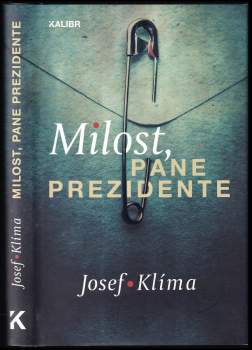 Josef Klíma: Milost, pane prezidente
