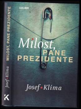 Josef Klíma: Milost, pane prezidente