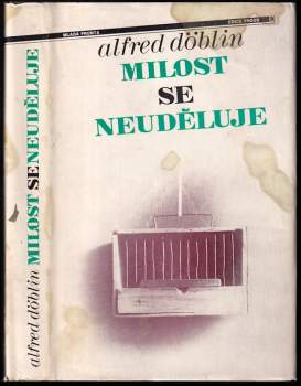 Alfred Döblin: Milost se neuděluje