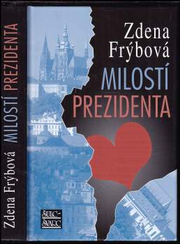 Zdena Frýbová: Milostí prezidenta