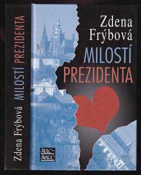 Zdena Frýbová: Milostí prezidenta