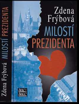 Milostí prezidenta - Zdena Frýbová (2007, Šulc - Švarc) - ID: 774991
