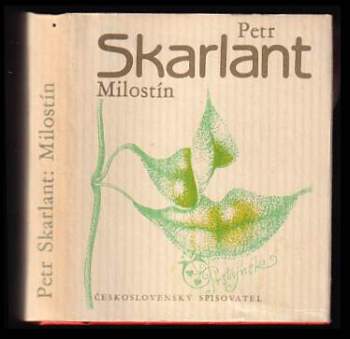 Petr Skarlant: Milostín