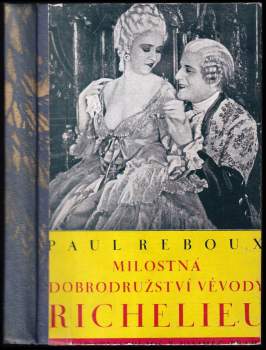 Milostná dobrodružství vévody Richelieu