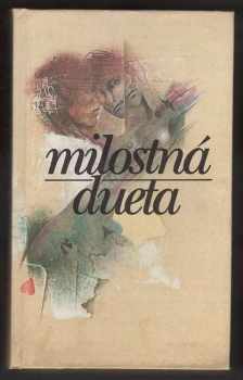 Alena Morávková: Milostná dueta