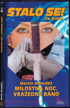 Milostná noc, vražedné ráno