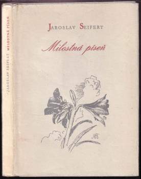Jaroslav Seifert: Milostná píseň