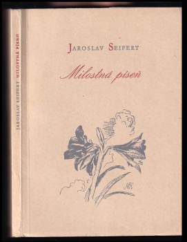 Jaroslav Seifert: Milostná píseň