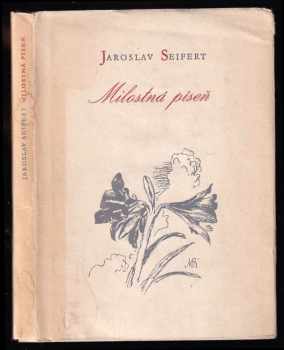 Jaroslav Seifert: Milostná píseň