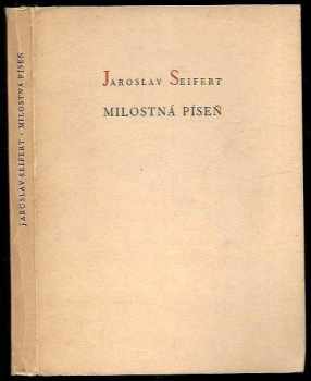 Jaroslav Seifert: Milostná píseň