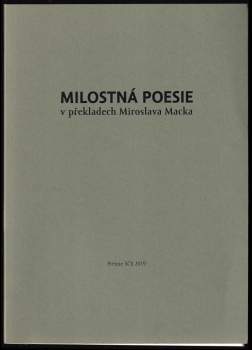 Robin Kaloč: Milostná poesie v překladech Miroslava Macka