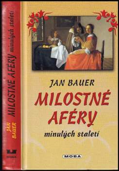Milostné aféry minulých staletí