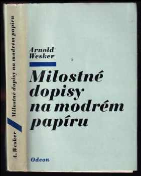 Arnold Wesker: Milostné dopisy na modrém papíru