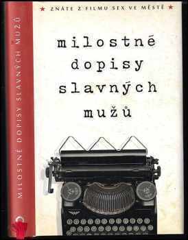 Milostné dopisy slavných mužů