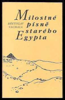 Milostné písně starého Egypta