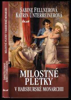 Milostné pletky v habsburské monarchii